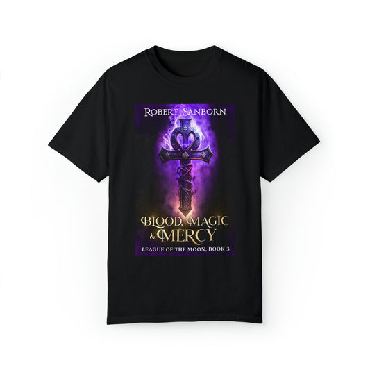 Blood, Magic & Mercy: League of the Moon, Book 3 (Book Cover T-shirt) - Robert Sanborn Books