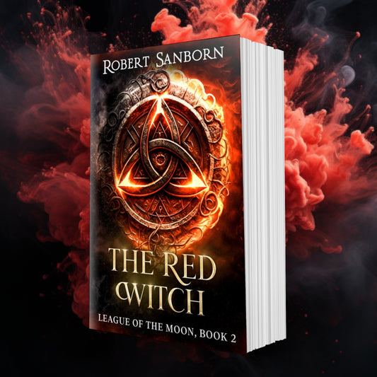 The Red Witch: League of the Moon, Book 2 - Robert Sanborn Books